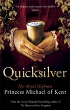 HRH Princess Michael of Kent, Princess Michael of Kent, HRH Princess Michael of Kent, Princess Michael of Kent - Quicksilver