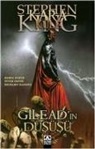 Stephen King - Gileadin Düsüsü