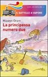 Hiawyn Oram, T. Ross - La principessa numero due