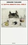 Takashi Hiraide - Il gatto venuto dal cielo