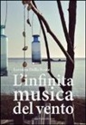 Lorenzo Della Fonte - L'infinita musica del vento