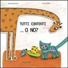 Anna Baccelliere, Chiara Gobbo - Tutti contenti... o no?