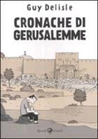 Guy Delisle - Cronache di Gerusalemme