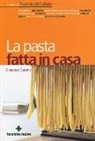 Giuseppe Capano - La pasta fatta in casa