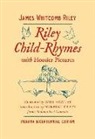 James Riley, James Whitcomb Riley, James Whitcomb/ Vawter Riley, Riley James Whitcomb, Will Vawter, Introduction by Norbert Krapf Former Ind - Riley Child-Rhymes With Hoosier Pictures