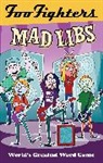 Jameson Lamarca - Foo Fighters Mad Libs