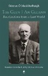 Saeamas Aao Maolchathaigh, Seamas O Maolchathaigh, Seamas O. Maolchathaigh, Seamus O. Maolchathaigh, Séamas Ó. Maolchathaigh - The Glen