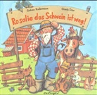 Gisela Dürr, Sabine Kullermann - Rosalie das Schwein ist weg!