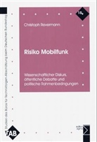 Christoph Revermann - Risiko Mobilfunk
