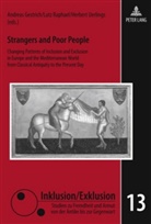 Andreas Gestrich, Lutz Raphael, Herbert Uerlings - Strangers and Poor People
