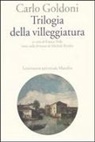 Carlo Goldoni, M. Bordin, F. Fido - Trilogia della villeggiatura