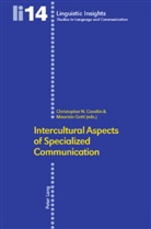 Christopher N. Candlin, Maurizio Gotti - Intercultural Aspects of Specialized Communication-