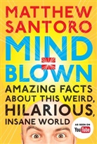 Jake Green, Matthe Santoro, Matthew Santoro - Mind Blown