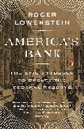 Roger Lowenstein - America's Bank
