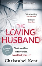 Christobel Kent, Kent Christobel - The Loving Husband