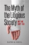 David M. Engel, Engel David M. - Myth of the Litigious Society