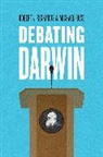 Robert J. Richards, Robert J. Ruse Richards, Robert J./ Ruse Richards, Richards Robert J., Michael Ruse, Ruse Michael - Debating Darwin