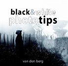 Heinrich Van Den Berg, Philip And Ingrid van den Berg, Phillip van den Berg, Heinrich Van den Berg - Black & White Phototips