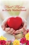 Sarah Wilson - Heart Matters in Early Motherhood