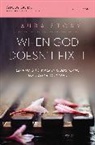 Laura Story - When God Doesn''t Fix It Study Guide