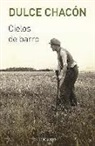 Dulce Chacon, Dulce Chacón - Cielos de barro