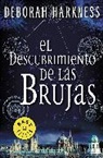 Harkness, Deborah Harkness - El descubrimiento de las brujas / A Discovery of Witches