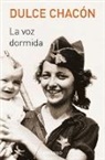 Chacon, Dulce Chacon, Dulce Chacón - La voz dormida / The Sleeping Voice