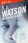 S. J. Watson - No confíes en nadie
