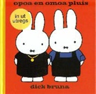 Dick Bruna - Opoa en omoa pluis