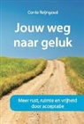 Corrie Reijngoud - Jouw weg naar geluk