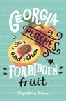 Jaye Robin Brown - Georgia Peaches and Other Forbidden Fruit