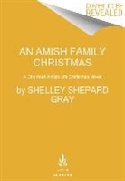 Shelley Gray, Shelley Shepard Gray, Gray Shelley - An Amish Family Christmas