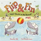 Timothy Gill, Gill Timothy, Neil Numberman, Neil Numberman - Flip & Fin: Super Sharks to the Rescue!