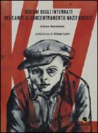 Arturo Benvenuti, R. Costella - K.Z. Disegni degli internati nei campi di concentramento nazifascisti