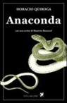Horacio Quiroga - Anaconda