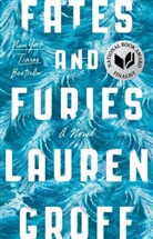 Lauren Groff - Fates and Furies