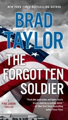 Brad Taylor - The Forgotten Soldier
