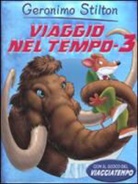 Geronimo Stilton - Viaggio nel tempo 3