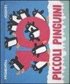 Jean-Luc Fromental, Joëlle Jolivet - Dieci piccoli pinguini. Libro pop-up