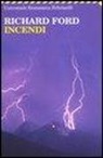 Richard Ford - Incendi