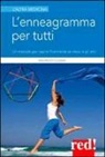Maurizio Cusani - L'enneagramma per tutti. Un metodo per capire finalmente se stessi e gli altri