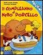 Francesca Carabelli, M. Loretta Giraldo, Maria Loretta Giraldo - Il compleanno di Nello Porcello