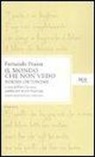 Fernando Pessoa, P. Ceccucci - Il mondo che non vedo. Poesie ortonime. Testo portoghese a fronte