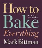 Mark Bittman, Bittman Mark - How to Bake Everything