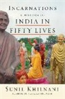 Sunil Khilnani - Incarnations