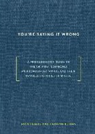 Kathryn Petras, Ross Petras, Ross/ Petras Petras - You're Saying It Wrong