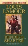 Louis Amour, L&amp;apos, Louis L'Amour - Bendigo Shafter (Louis L'Amour's Lost Treasures)