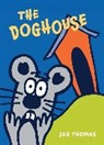 Thomas, Jan Thomas, Jan Thomas - The Doghouse