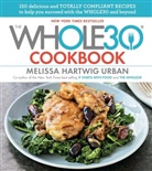Melissa Hartwig, Melissa Hartwig Urban - The Whole30 Cookbook