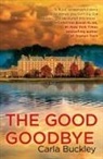 Carla Buckley - The Good Goodbye